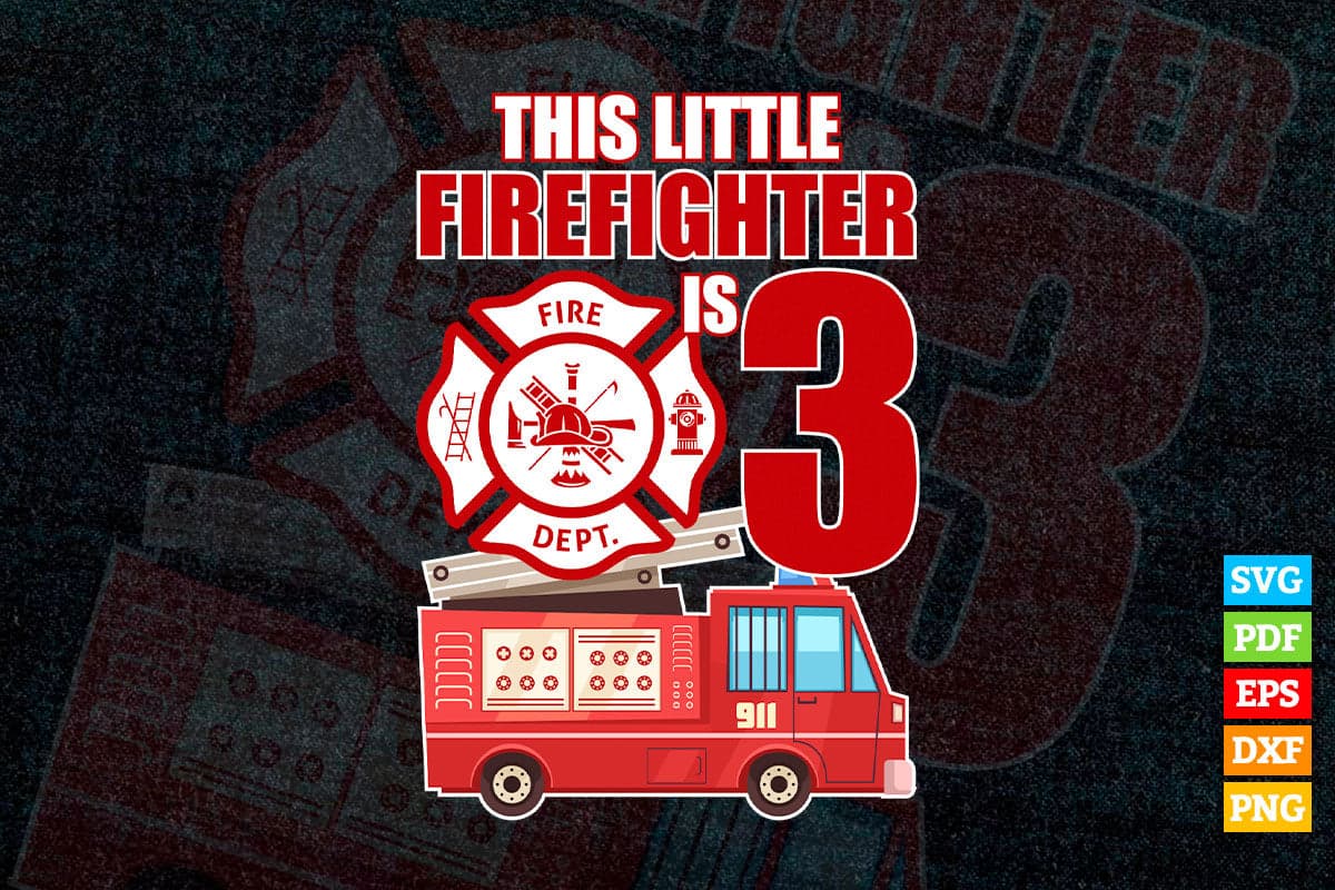 Kids 3 Years Old Firefighter Child 3rd Birthday Party Gift Vector T shirt Design in Svg Png Files
