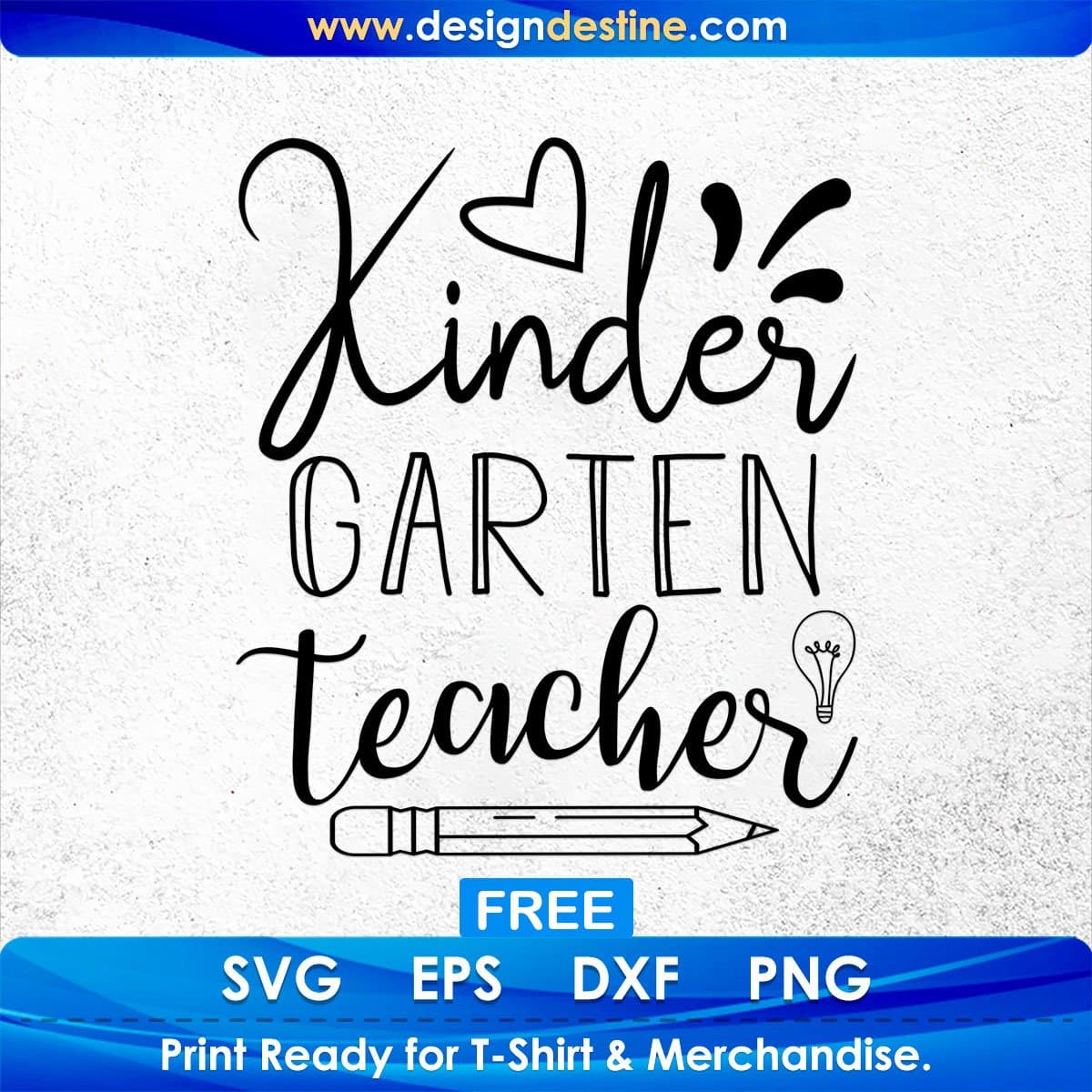 Kinder Garden Teacher T shirt Design In Svg Png Cutting Printable Files