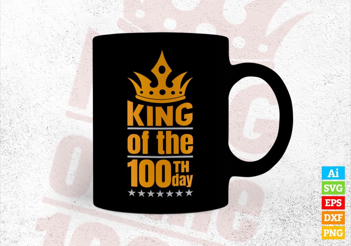 King Of The 100th Day School Editable Vector T-shirt Design in Ai Svg Files