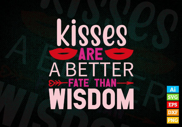products/kiss-are-batter-fate-than-wisdom-valentines-day-editable-vector-t-shirt-design-in-ai-svg-444.jpg