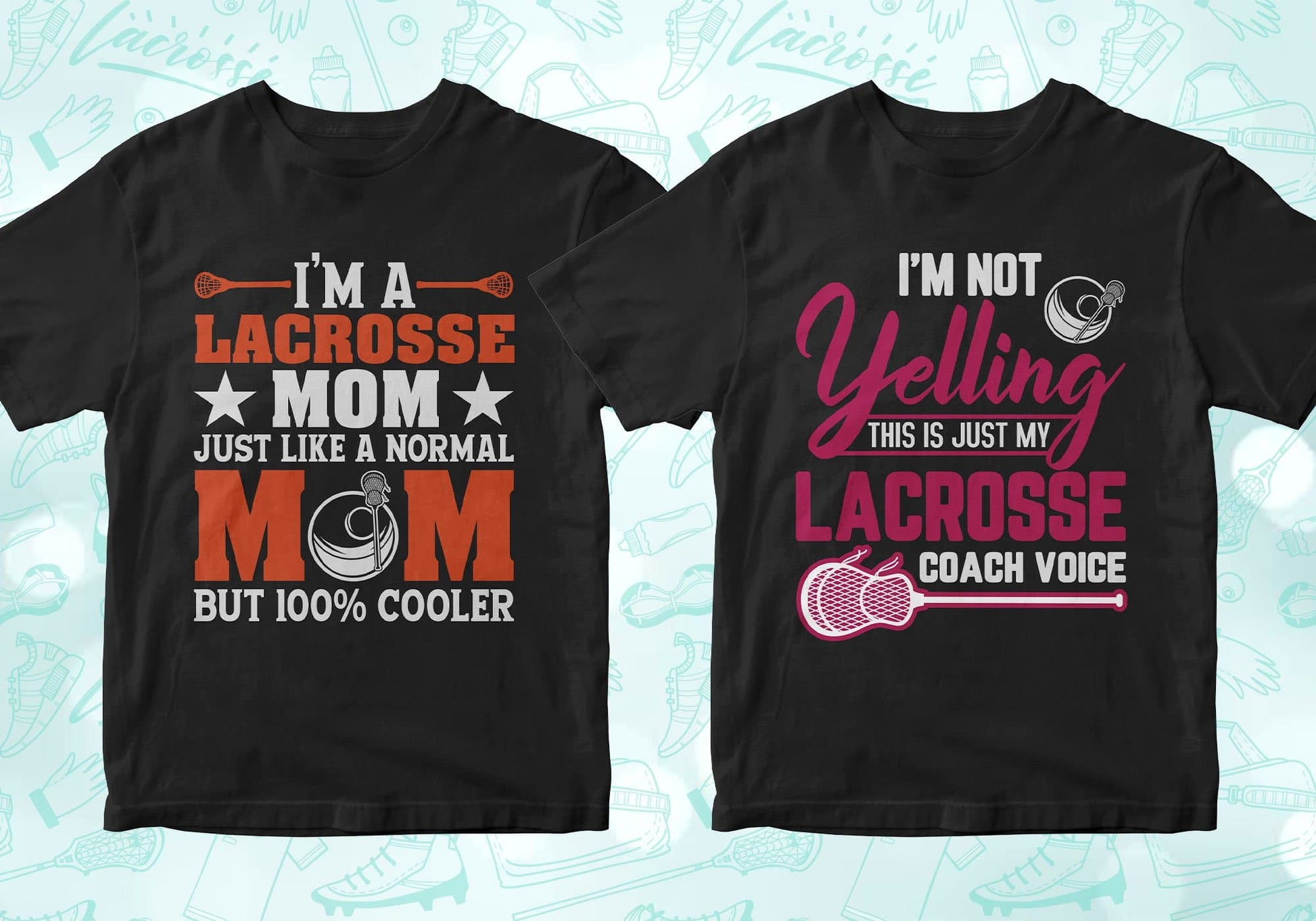 I'm a lacrosse mom just like a normal mom but 100% cooler, i'm not yelling this is just my lacrosse coach voice, lacrosse shirts lacrosse tshirt lacrosse t shirts lacrosse shirt designs lacrosse graphic