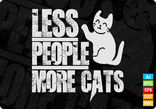 Less People More Cats T shirt Design In Svg Png Cutting Printable Files