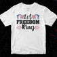 Let Freedom Ring 4th Of July T shirt Design In Svg Png Cutting Printable Files