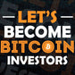 Let's Become Bitcoin Investors Crypto Btc Editable Vector T-shirt Design in Ai Svg Files