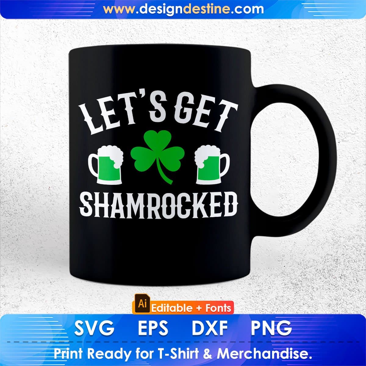 Lets get Shamrocked St. Patrick's day Editable T-shirt Design in Ai Svg Files