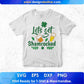 Lets Get Shamrocked St Patrick's Day T shirt Design In Svg Png Cutting Printable Files