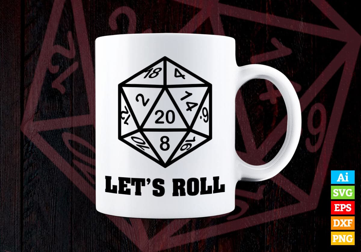 Let's Roll D20 Dice Editable Vector T-shirt Design in Ai Svg Png Printable Files