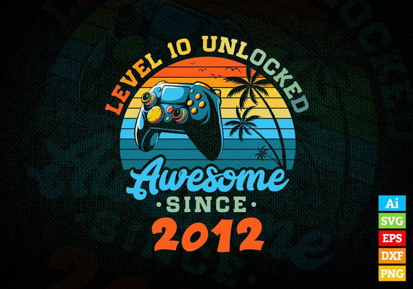 products/level-10-unlocked-awesome-since-2012-video-gamer-10th-birthday-vintage-editable-vector-t-594.jpg