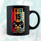 Level 15 Unlocked Official Teenager Video Gamer 15th Birthday Editable Vector T-shirt Designs Png Svg Files