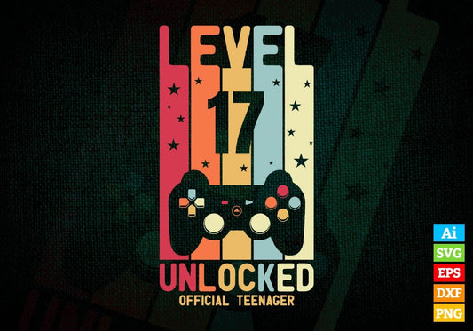 Level 17 Unlocked Official Teenager Video Gamer 17th Birthday Editable Vector T-shirt Designs Png Svg Files