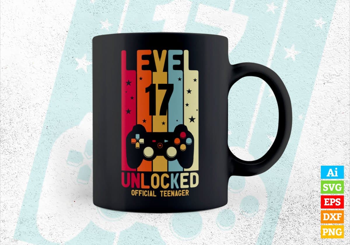 Level 17 Unlocked Official Teenager Video Gamer 17th Birthday Editable Vector T-shirt Designs Png Svg Files