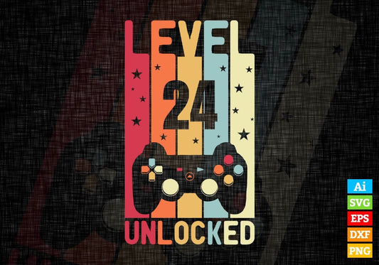 Level 24 Unlocked Video Gamer 24th Birthday Editable Vector T-shirt Designs Png Svg Files