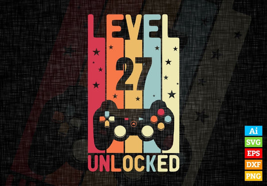 Level 27 Unlocked Video Gamer 27th Birthday Editable Vector T-shirt Designs Png Svg Files