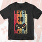 Level 30 Unlocked Video Gamer 30th Birthday Editable Vector T-shirt Designs Png Svg Files