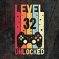 Level 32 Unlocked Video Gamer 32nd Birthday Editable Vector T-shirt Designs Png Svg Files