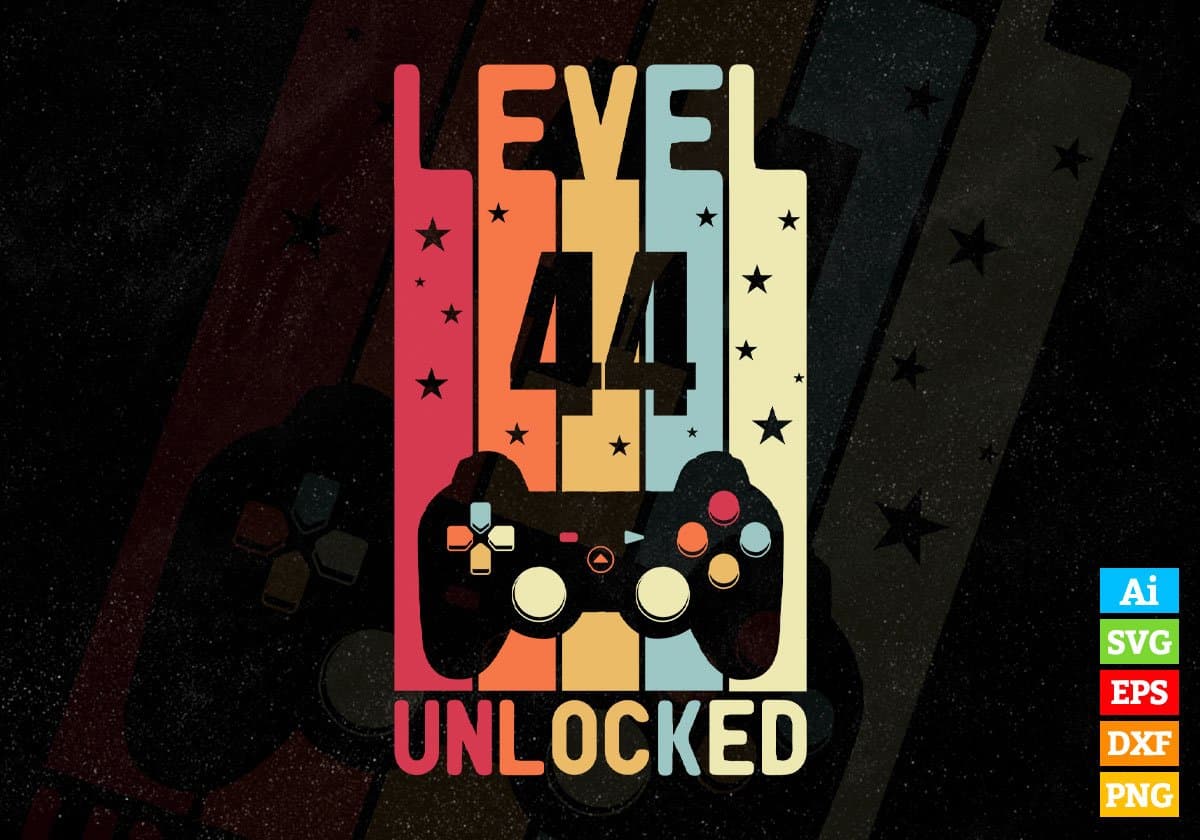 Level 44 Unlocked Video Gamer 44th Birthday Editable Vector T-shirt Designs Png Svg Files