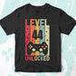 Level 44 Unlocked Video Gamer 44th Birthday Editable Vector T-shirt Designs Png Svg Files