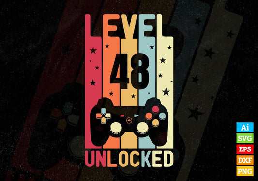 Level 48 Unlocked Video Gamer 48th Birthday Editable Vector T-shirt Designs Png Svg Files