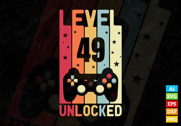 products/level-49-unlocked-video-gamer-49th-birthday-editable-vector-t-shirt-designs-png-svg-files-800.jpg