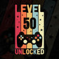 Level 50 Unlocked Video Gamer 50th Birthday Editable Vector T-shirt Designs Png Svg Files