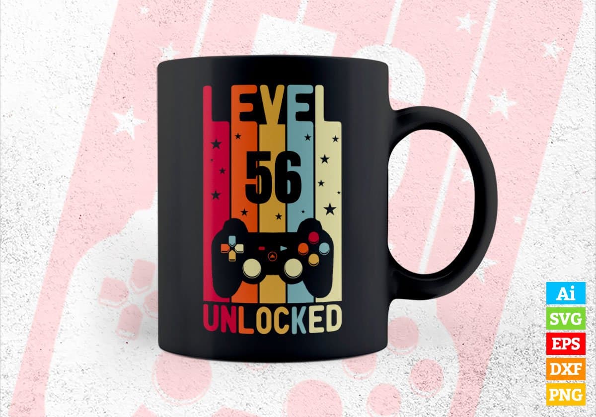 Level 56 Unlocked Video Gamer 56th Birthday Editable Vector T-shirt Designs Png Svg Files