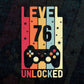 Level 76 Unlocked Video Gamer 76th Birthday Editable Vector T-shirt Designs Png Svg Files