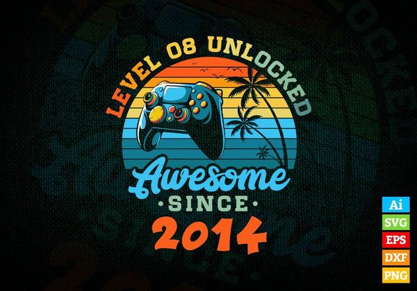 products/level-8-unlocked-awesome-since-2014-video-gamer-8th-birthday-vintage-editable-vector-t-929.jpg