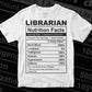 Librarian Nutrition Facts Editable Vector T shirt Design In Svg Png Printable Files