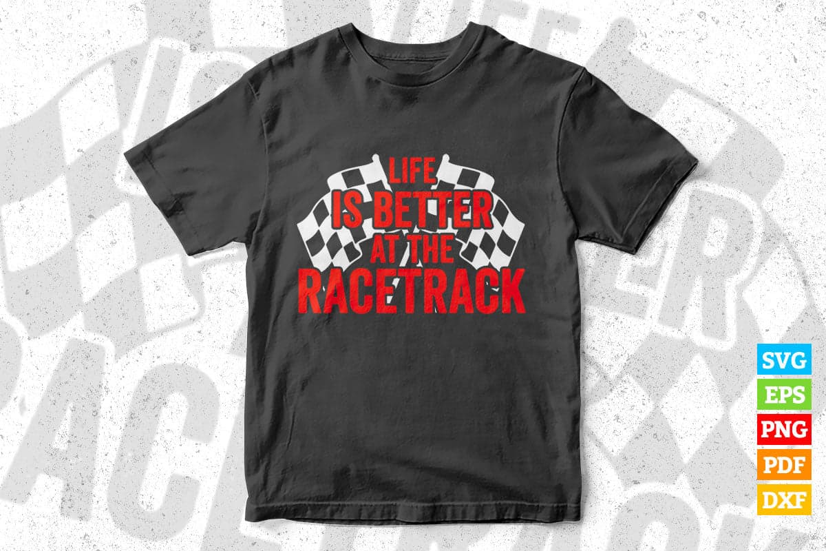 Life Is a Batter Racetrack Racing Life T shirt Design Png Svg Printable Files