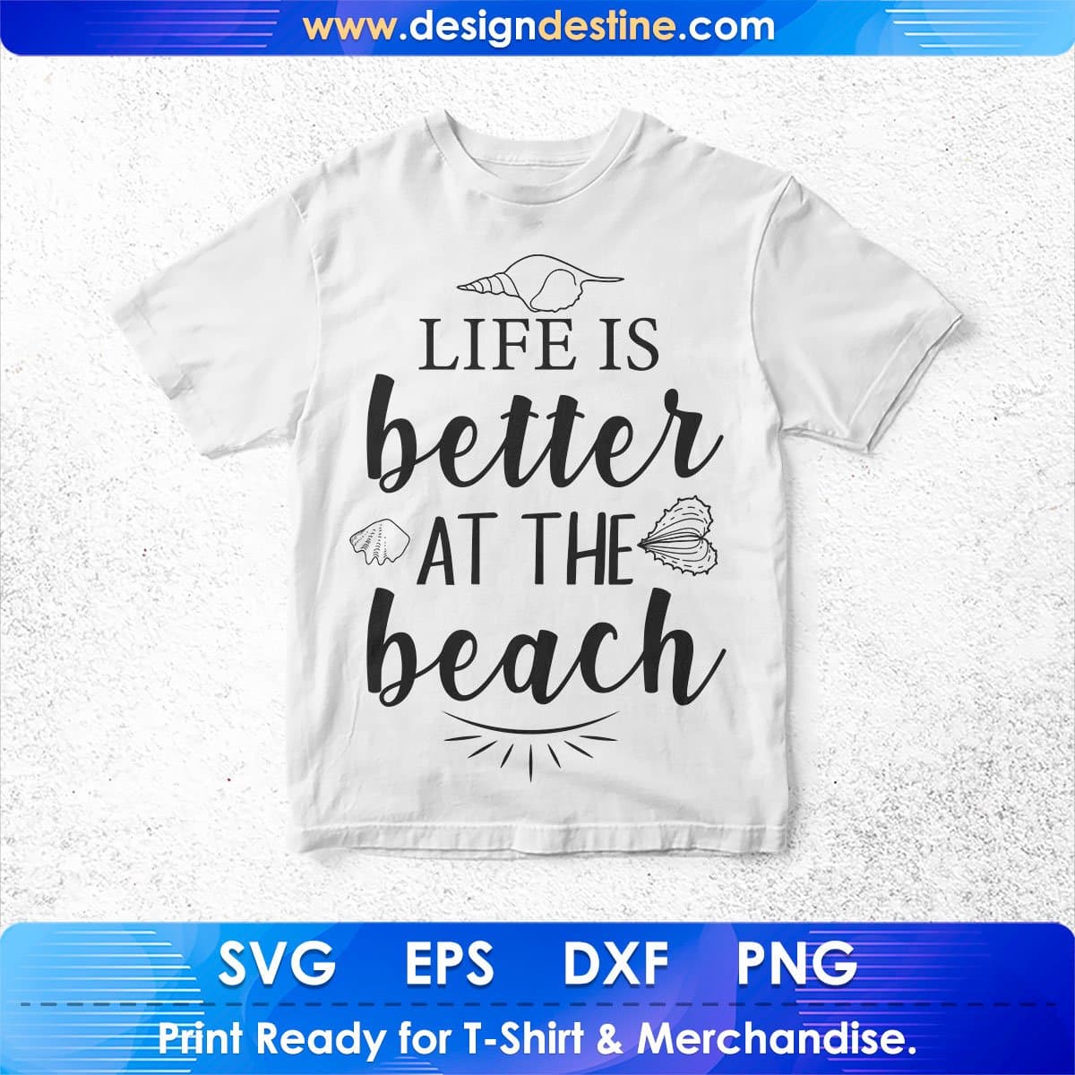 Life Is Better At The Beach Summer T shirt Design In Png Svg Cutting Printable Files