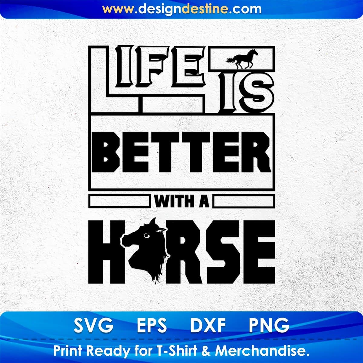 Life Is Better With A Horse T shirt Design In Svg Png Cutting Printable Files