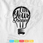 Life your Dream Calligraphy Svg T shirt Design.