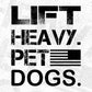 Lift Heavy Pet Dogs T shirt Design In Svg Png Cutting Printable Files