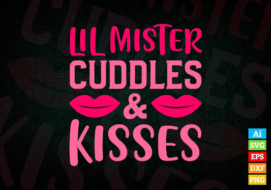 Lil Lister Cuddles & Kisses Valentine's Day Editable Vector T-shirt Design in Ai Svg Png Files