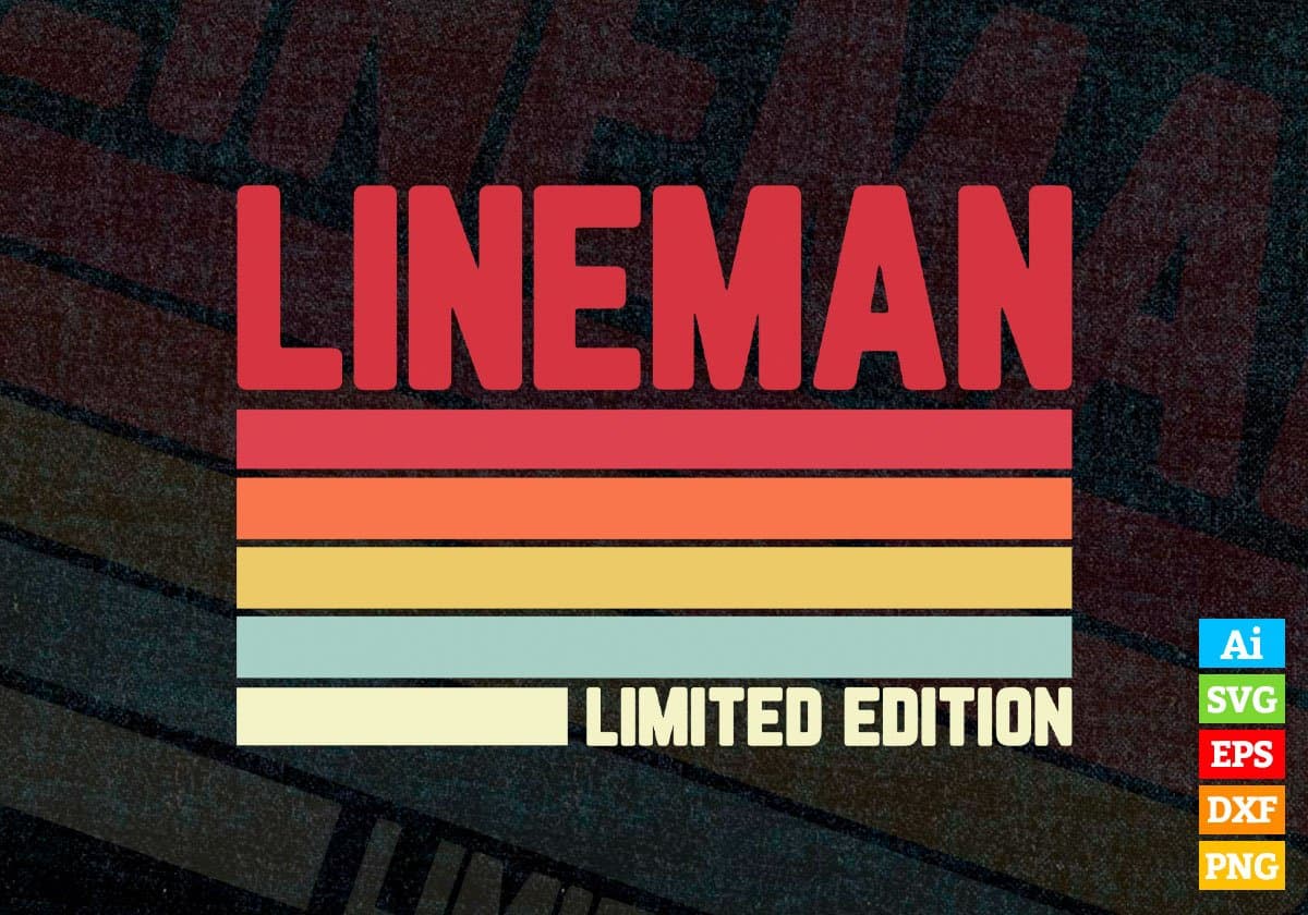 Lineman Limited Edition Editable Vector T-shirt Designs Png Svg Files