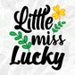 Little Miss Lucky St Patrick's Day T shirt Design In Svg Png Cutting Printable Files