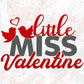 Little Miss Valentine T shirt Design In Svg Png Cutting Printable Files