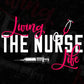 Living The Nurse Life Editable T shirt Design In Ai Svg Printable Files