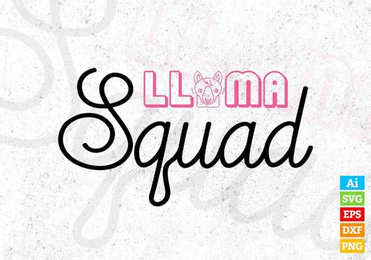 Llama Squad T shirt Design In Svg Png Cutting Printable Files