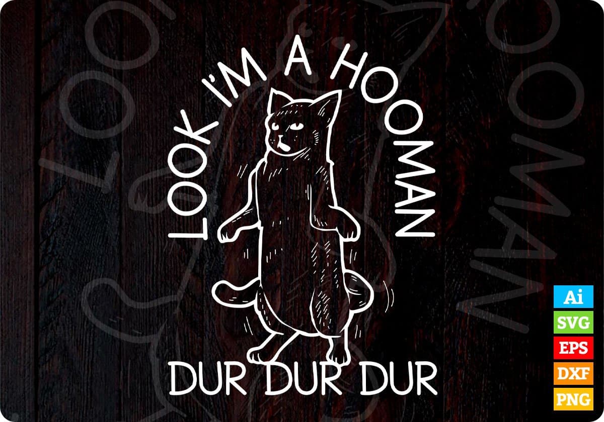 Look I'm A Hooman Funny Cat Editable T-shirt Design in Ai Png Svg Cutting Printable Files