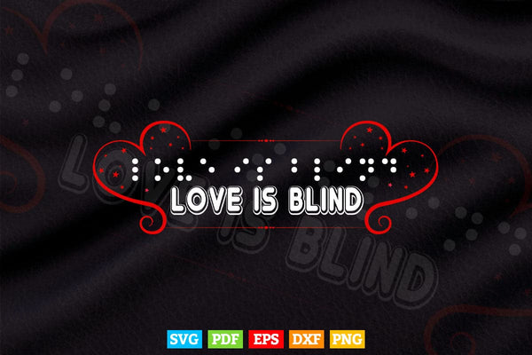 products/love-is-blind-cool-braille-writing-heart-svg-t-shirt-design-416.jpg