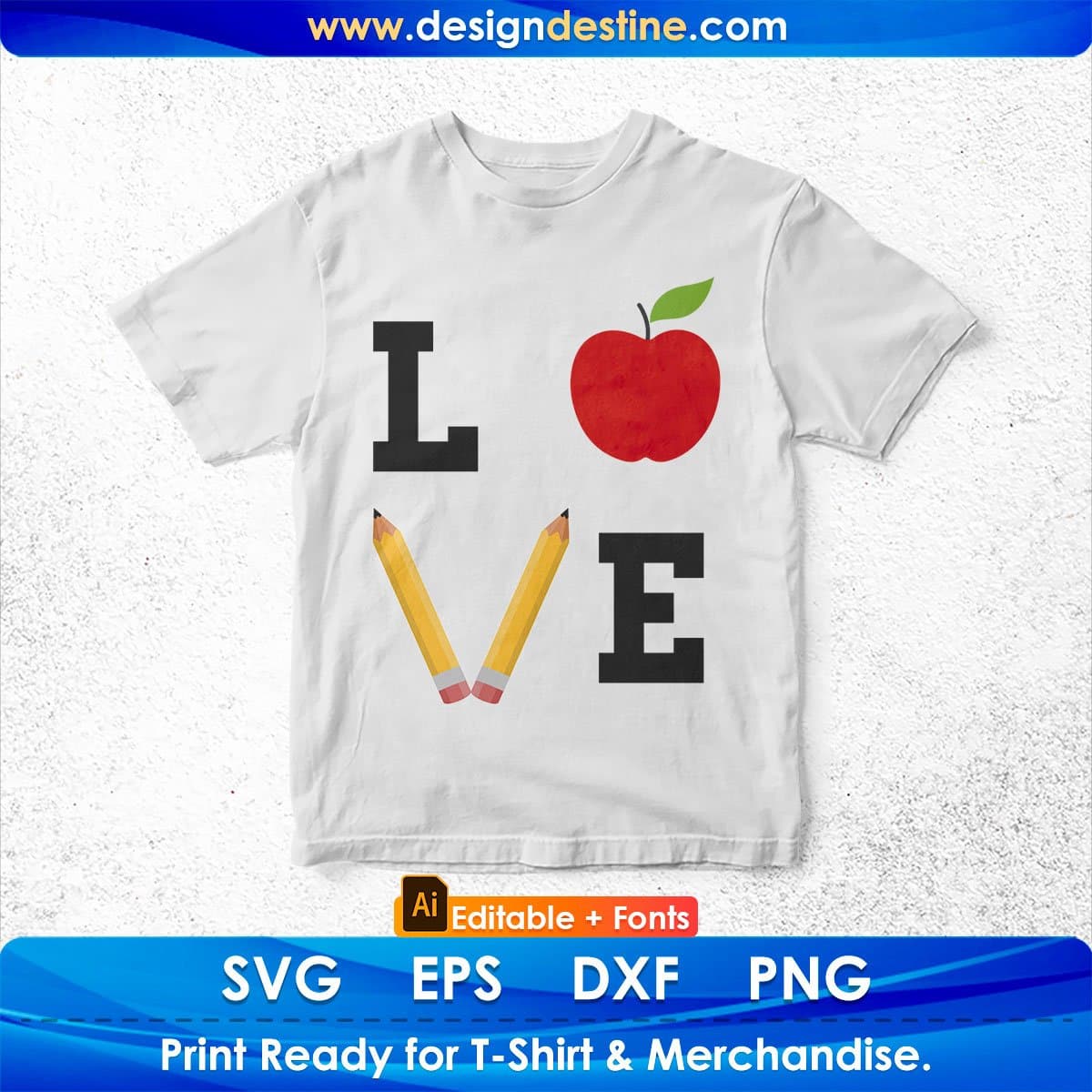 Love Teacher Editable T shirt Design In Ai Png Svg Cutting Printable Files
