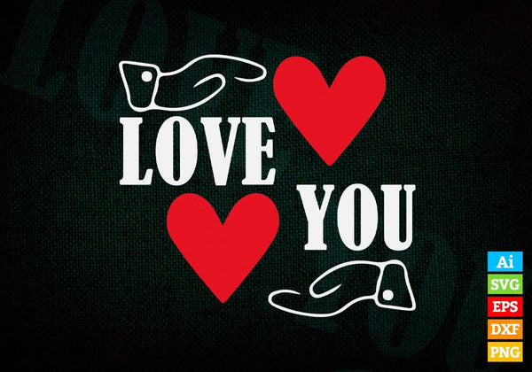 products/love-you-valentines-day-editable-vector-t-shirt-design-in-ai-svg-png-files-997.jpg