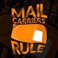 Mail Carriers Rule T shirt Design In Ai Svg Printable Files