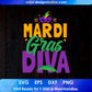 Mardi Gras Diva T shirt Design In Ai Svg Printable Files
