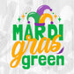 Mardi Gras Green T shirt Design In Ai Svg Printable Files