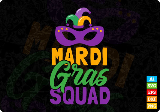 Mardi Gras Squad T shirt Design In Svg Printable Files