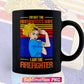 Meaning Gift for Firefighter Wife I'm Not The Firefighter's Wife I Am The Firefighter Vector T-Shirt Design Png File