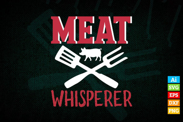 products/meat-whisperer-funny-bbq-butcher-chef-life-t-shirt-design-ai-png-svg-cricut-files-224.jpg