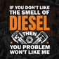 Mechanic Don't Like The Smell Of Diesel Editable Vector T-shirt Design in Ai Svg Png Files
